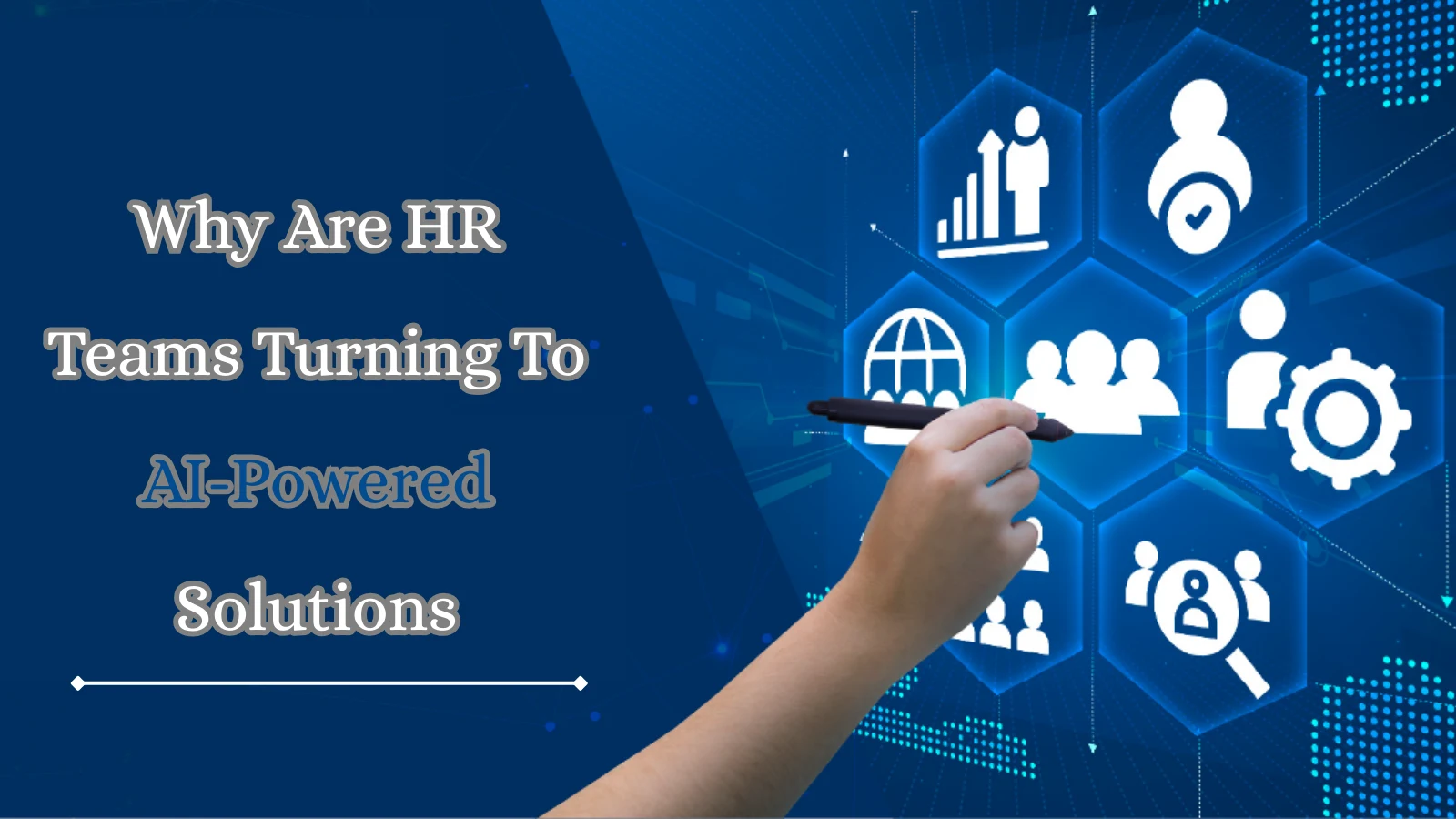 Why Are HR Teams Turning To AI-Powered Solutions ai-tools-for-hr
