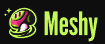 Meshy